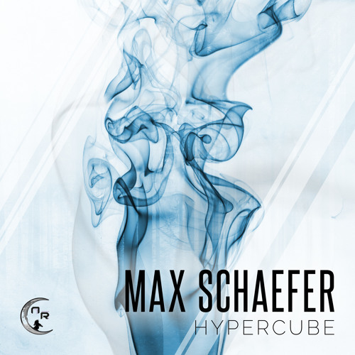 Max Schaefer - Hypercube [NWR087]