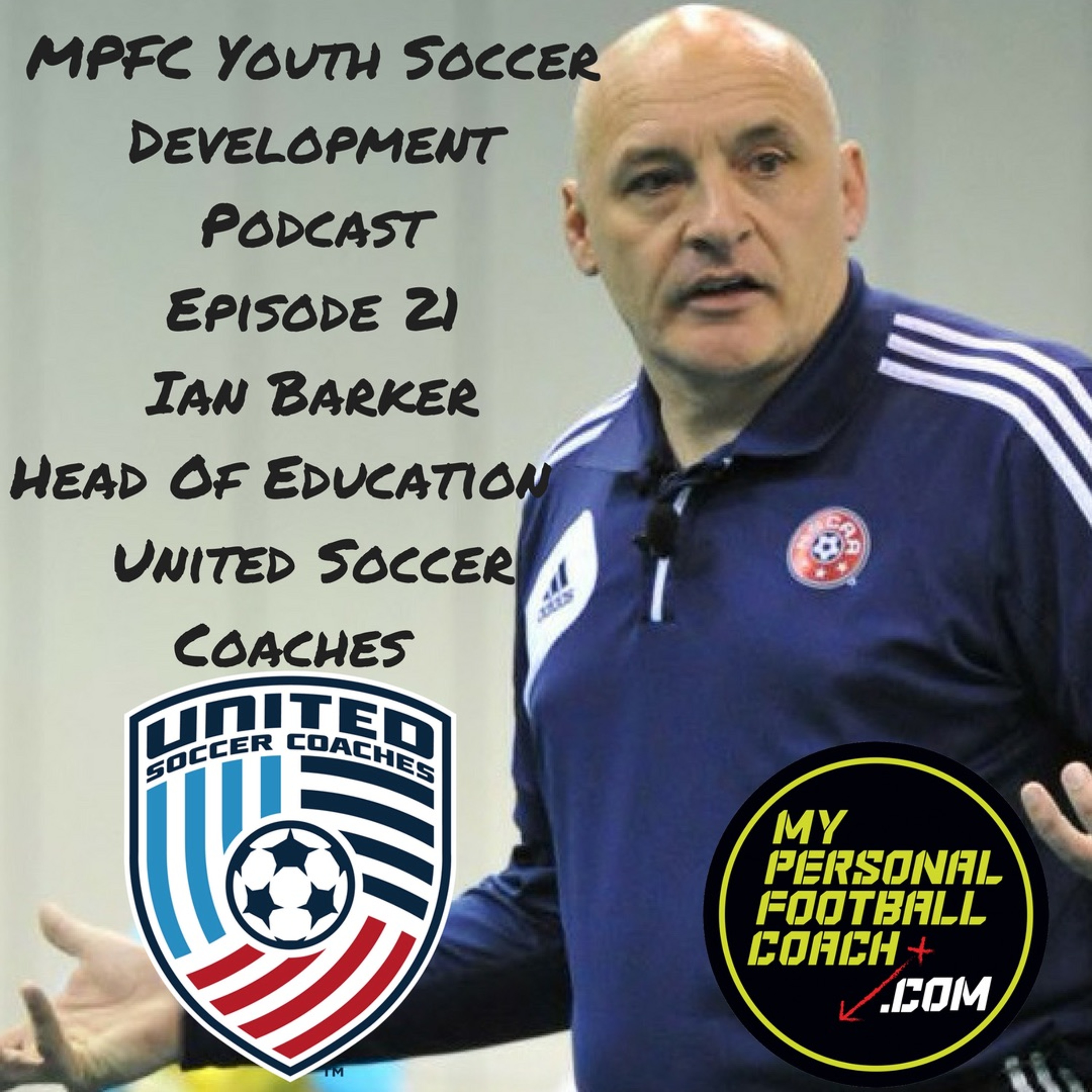 Youth Soccer Coaching Player Development Podcast