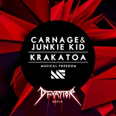 Carnage & Junkie Kid - Krakatoa (Devastor Refix)