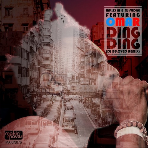 Hallex M & DJ Fudge ft. Omar 'Ding Ding' (DJ Beloved Remix) - Out Now!