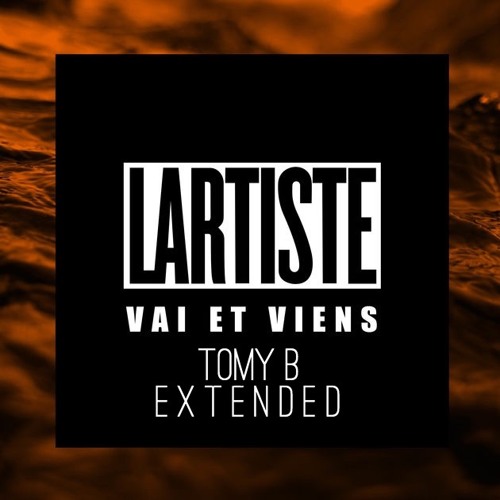 TÉLÉCHARGER LARTISTE VAI ET VIENS VIENS VAI ET TÉLÉCHARGER LARTISTE