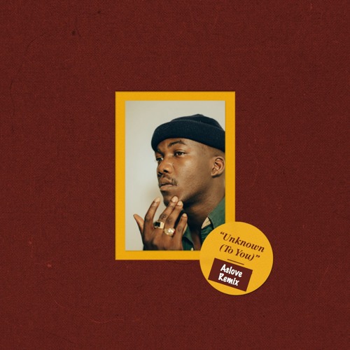 Jacob Banks - 'Unknown (To You)' (Aslove Remix) [Free Download]