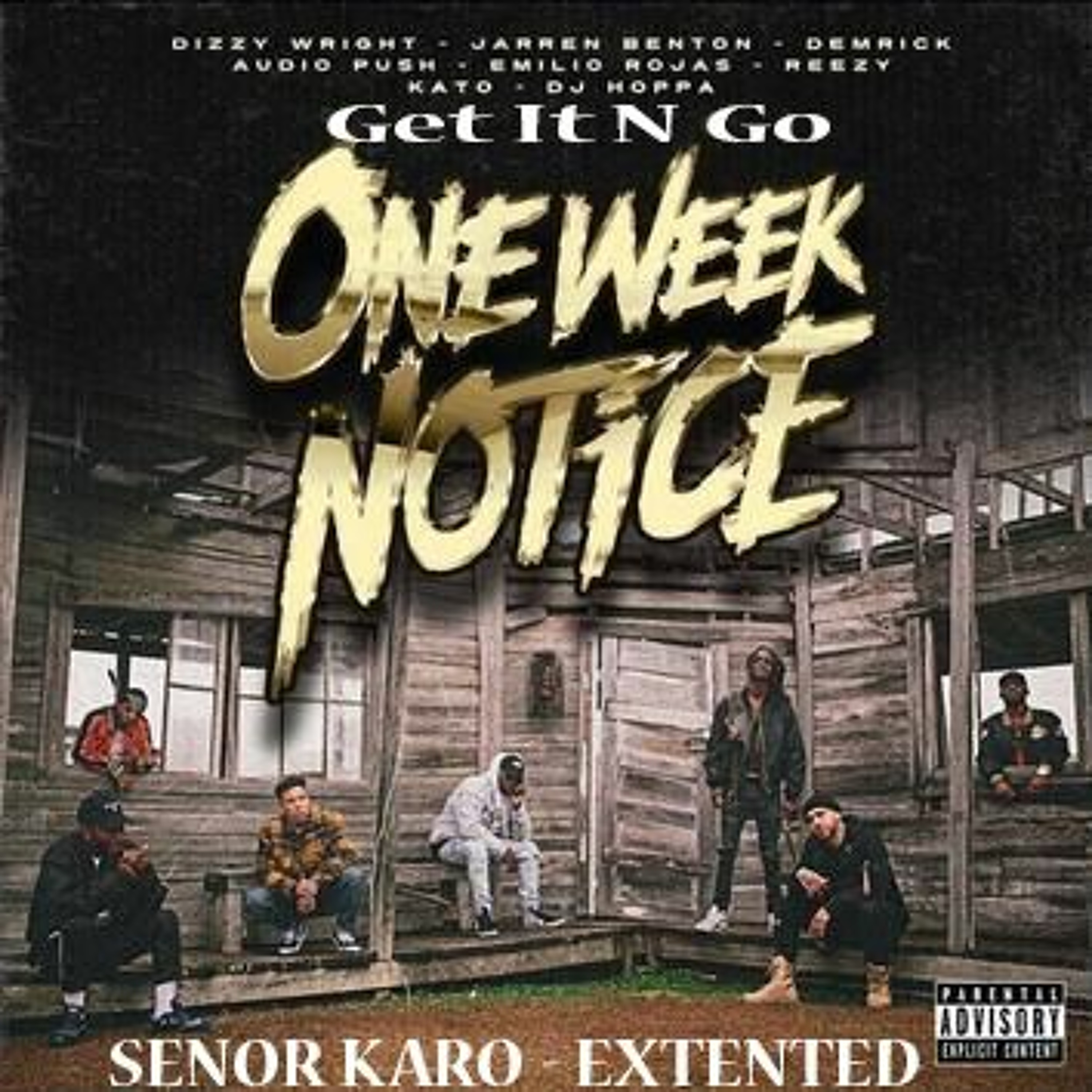 Get It N Go ( SENOR KARO Extented ) One Week Notice - 70 BPM episode artwork