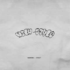 Kahuna - Wild Style ft. Stract