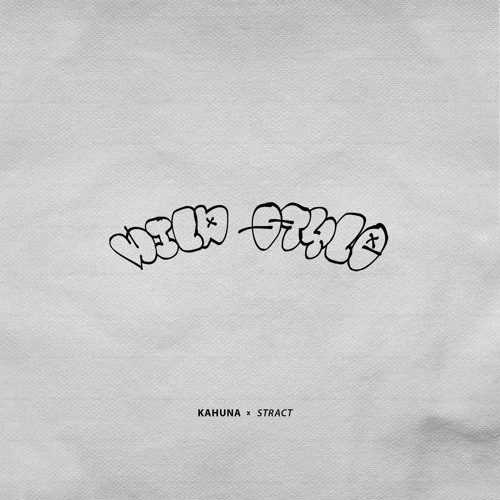 Kahuna - Wild Style ft. Stract