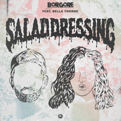 Salad Dressing feat. Bella Thorn (Duck Room Remix)[FREE DOWNLOAD]