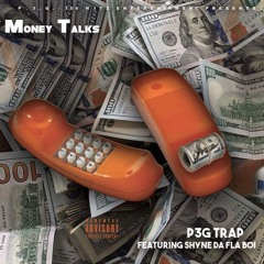 P3G Trap - Money Talks