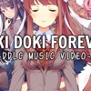 【DDLC MUSIC VIDEO】Doki Doki Forever (by OR3O★ ft. rachie, Chi-chi, Kathy-chan★)
