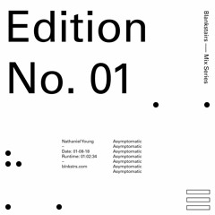 Edition No. 01 – Nathaniel Young – Asymptomatic