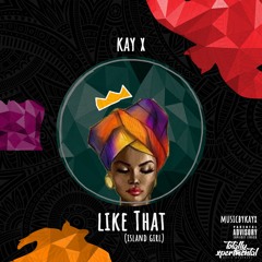 Like That [Island Girl]