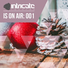 Intricate Records is on Air 001