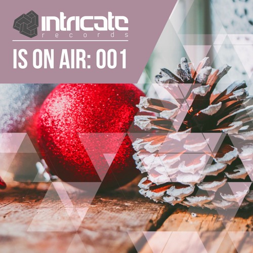 Intricate Records is on Air 001