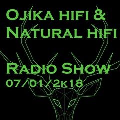 Ojika Hifi& Natural Hifi - Natural Hifi Radio Show