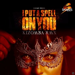 Dj Snakes - I Put A Spell On You - DDJAY Prod