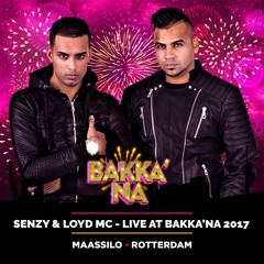 Senzy & Loyd MC - Live at Bakka'Na 2017