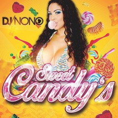 Sweet Candy's Mix #DJNONO