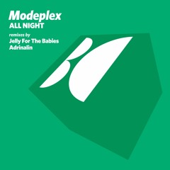 Modeplex - All Night