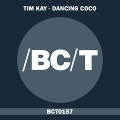 Tim Kay - Dancing Coco (Original Mix)