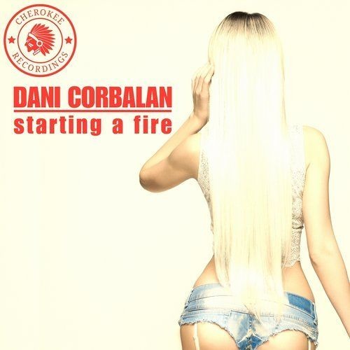 Dani Corbalan - Starting a Fire (Preview)