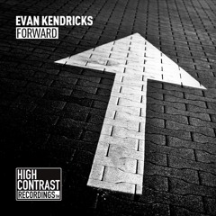 Evan Kendricks - Forward [High Contrast Recordings]