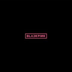 BLACKPINK - AS IF ITS YOUR LAST (JP VER.)