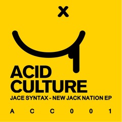 ACC001 Jace Syntax - Chicago Acid