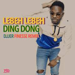 DING DONG - LEBEH LEBEH (DJJER FINESSE REMIX)