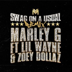 Lil Wayne Marley G Zoey Dollaz Swag On A Usual Remix