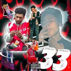 33 - Qwood$ ft D loud & XAY