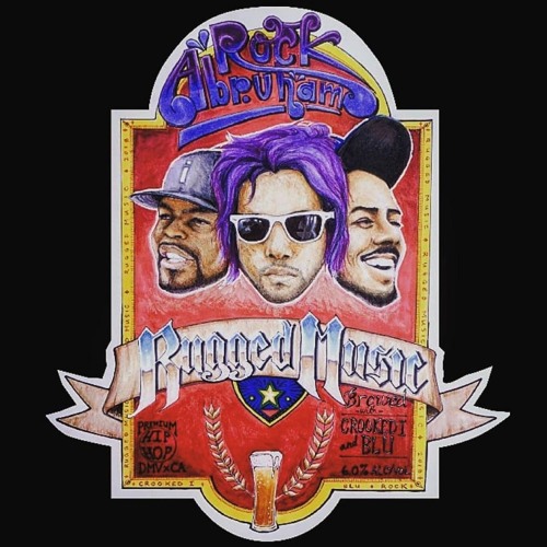 Rugged Music [Brewed with Crooked I, Blu and Jason Rose]