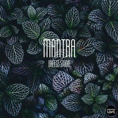 Mantra / Single / chillout / new age