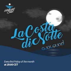 La Costa Di Notte 012 With Alex H Guest Mix Axxound