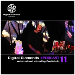 Digital Diamonds #PODCAST 11 by OmNebula