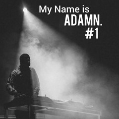 ADAMN. EPISODES