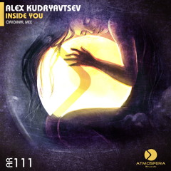 [Preview] Alex Kudryavtsev - Inside You [Atmosfera Records]