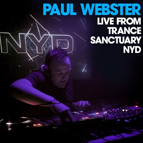 Paul Webster live from Trance Sanctuary NYD 2018
