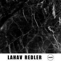 Lahav Redler Set | @ Boidem+ | 05.01.18