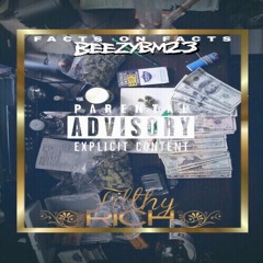 Facts On Facts ft Filthy Rich