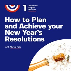 Episode 1 - How to Plan and Achieve your Resolutions