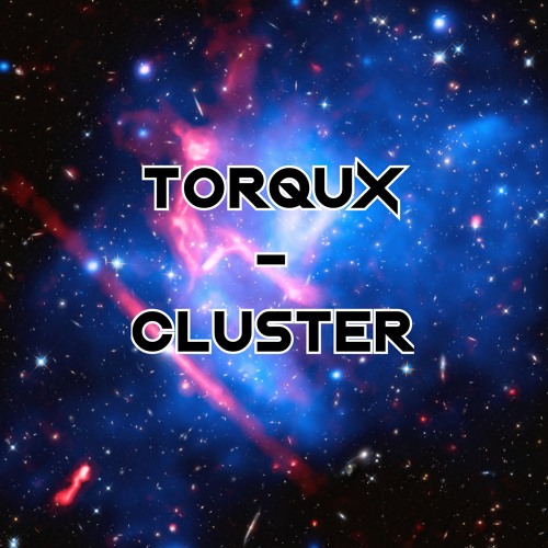 Torqux - Cluster {Free Download}