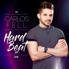 DJ Carlos Fell - Hard Beat SET 2018