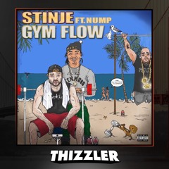 Stinje ft. Nump Trump - Gym flow [Thizzler.com Exclusive]