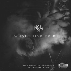 King Yas - What I Had To Do