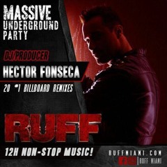 DJ Hector Fonseca presents RUFF MIAMI podcast 2018