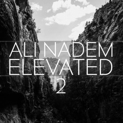 Ali Nadem - Elevated 002 (Live Mix)