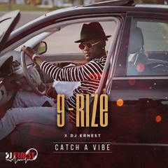 Catch A Vibe By G-Rize & DJErnest
