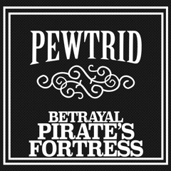Betrayal - Pirate's Fortress