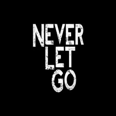Psycho - Never Let Go
