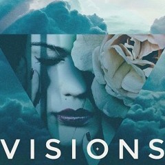 Visions (feat. Eli of Earth)