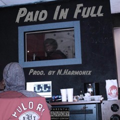 Paid In Full ft. Tay3